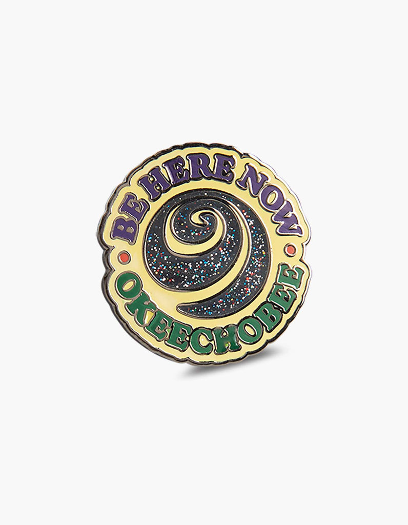 Be Here Now Pin